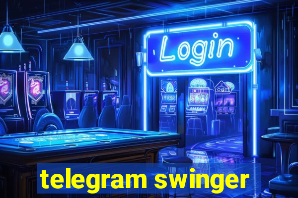 telegram swinger